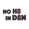 Image reading No H8 in D8N meaning no hate in dayton.